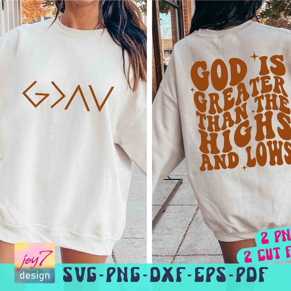 God is Greater Than the Highs and Lows SVG PNG, Bible Quote Svg Design, Faith Svg, Religious Svg, Christian Svg Jesus Svg Front and Back Png