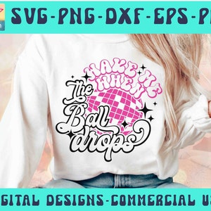 Réveille-moi quand la balle tombe SVG PNG, Svg rétro du nouvel an, disco groovy, Saint-Sylvestre, drôle de nouvel an, fichier de coupe Svg rétro 2024 par sublimation