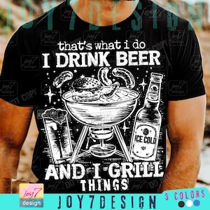 May include: Black t-shirt with a white graphic of a grill, beer bottle, and beer glass. The text reads "that's what I do, I drink beer and I grill things." The design includes stars and food items.