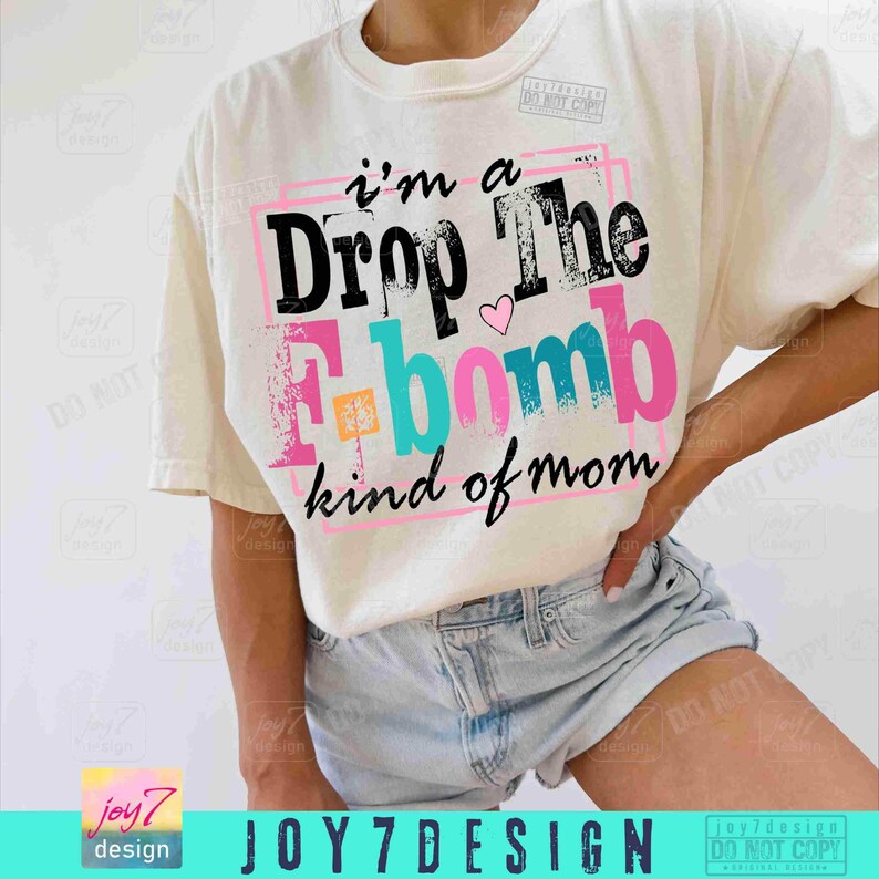F-Bomb Mom Snarky PNG Sarcastic Mom Png Funny Mom sayings shirt Png Snarky Mom Sublimation Swearing Png Sassy Funny Motherhood DTF ORIGINAL image 6