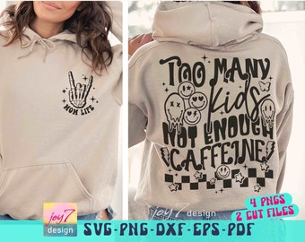 Too Many Kids Not Enough Caffeine SVG PNG Mama Coffee Svg Funny Mom Svg Retro Mom Svg Mom life Png Sahm Mama needs coffee Front and back Svg