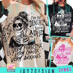 Ich habe ADHD Lustig Sarkastisch PNG Snarky Starke Frauen Lustig Psychische Gesundheit Sarkasmus Messy Bun Schädel Png sarkastisch Lustig Skelett Adhd ORIGINAL
