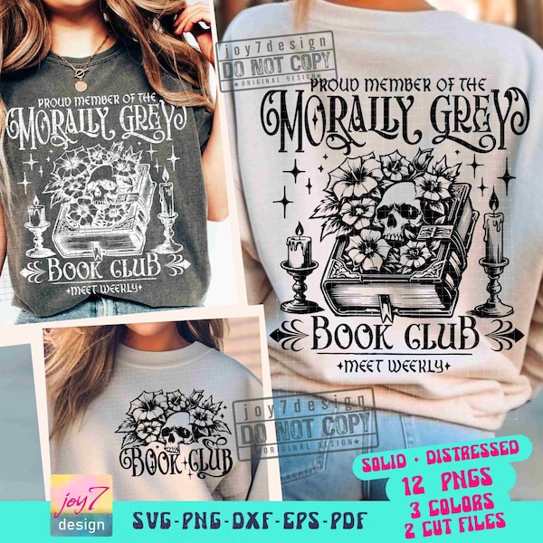 Morally Grey Book Club SVG PNG Book quotes Svg Bookish Png Floral Skull Book lover gift Svg Funny Book Reading Sublimation CutFile ORIGINAL