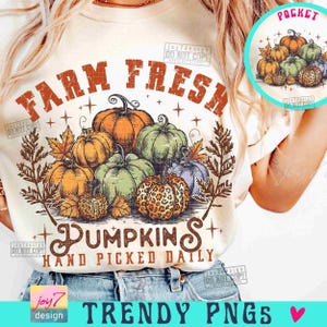 Farm Fresh Pumpkins PNG Pumpkin Fall Shirt Png Fall Pumpkin Season Trendy Fall Png Hello Fall Png Cozy season Autumn Vintage design ORIGINAL