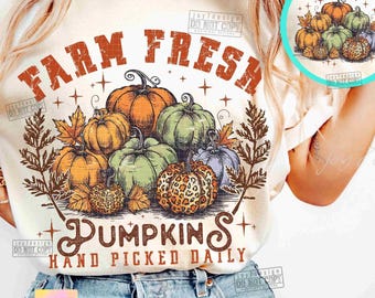 Farm Fresh Pumpkins PNG Pumpkin Fall Shirt Png Fall Pumpkin Season Trendy Fall Png Hello Fall Png Cozy season Autumn Vintage design ORIGINAL