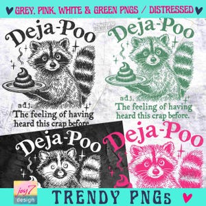 Deja Poo Adult Humor PNG Funny Raccoon Sarcastic Snarky retro design Funny Adult Png Sarcasm Png Trendy Feral Raccoon Attitude Png ORIGINAL image 3