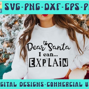 Beste kerstman, ik kan uitleggen SVG PNG Pdf, Funny Christmas Svg, Christmas Jumper Svg, Winter Svg, Christmas Svg voor POD, Christmas Quote Cut-bestand