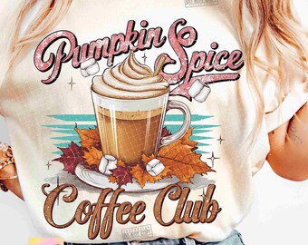 Pumpkin Spice Coffe Club PNG Zucca Speziata Caffè amante Vibrazioni autunnali Png Carino Autunno Zucca Retro Png Stagione accogliente Png Sublimazione autunnale ORIGINALE