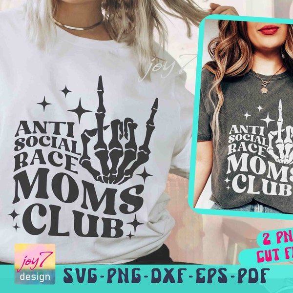 Antisocial Race Moms Club SVG PNG Race Mom Svg Racing Mom Svg, Racing Mama Svg, Mom Life Svg Moms Club Svg, Trendy Svg, Racing mom shirt Svg