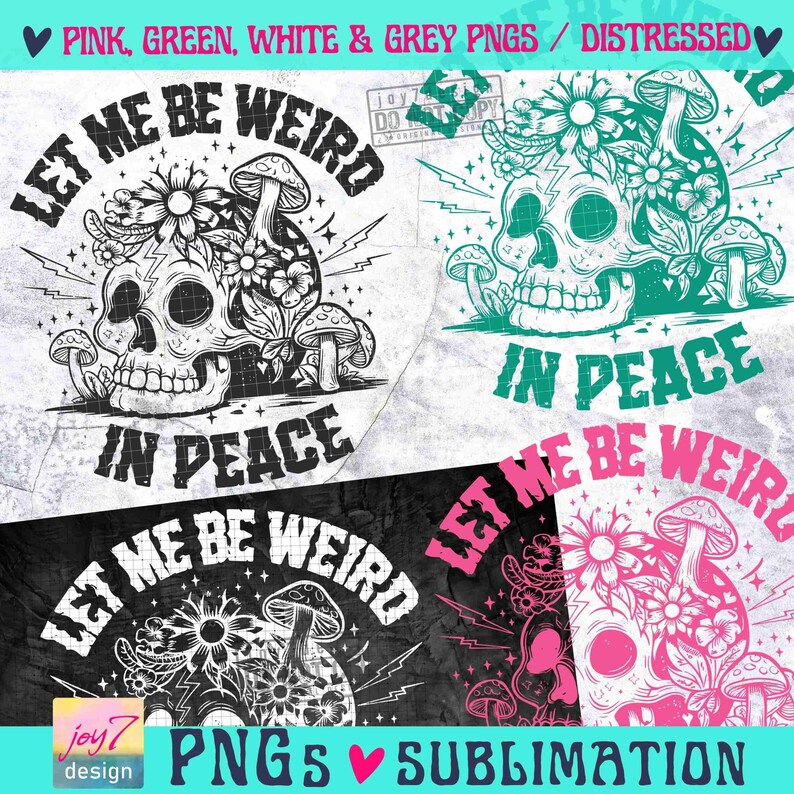 Let Me Be Weird In Peace PNG Snarky Skeleton Self Love Png Mindfulness Png Skull Png Cottagecore Goth Png Peace Skellie SUBLIMATION ORIGINAL image 2