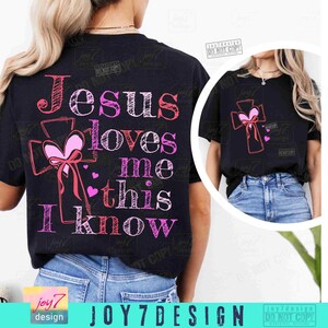 Jesus Loves Me This I Know PNG Retro Jesus Coquette Christian Valentines Png Christian VDay Bible verse Love Jesus shirt Png Faith ORIGINAL image 5