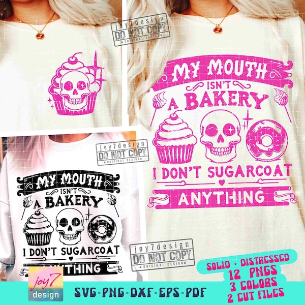 Funny Sarcastic My Mouth Isn't A Bakery SVG PNG Funny Adult Svg Skeleton Cake Png Overstimulated Snarky Cut Files Retro Sublimation ORIGINAL