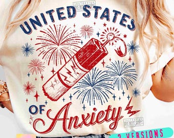 United States of Anxiety 4th of July PNG Funny 4th July Png Retro America Png USA Png Fourth of July  Independence Day SUBLIMATION Original