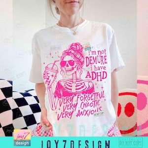 I have ADHD Funny Sarcastic PNG Snarky Strong Women Funny Mental health Sarcasm Messy Bun Skull Png Sarcastic Funny Skeleton Adhd ORIGINAL image 5