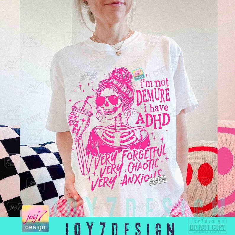 I have ADHD Funny Sarcastic PNG Snarky Strong Women Funny Mental health Sarcasm Messy Bun Skull Png Sarcastic Funny Skeleton Adhd ORIGINAL image 5