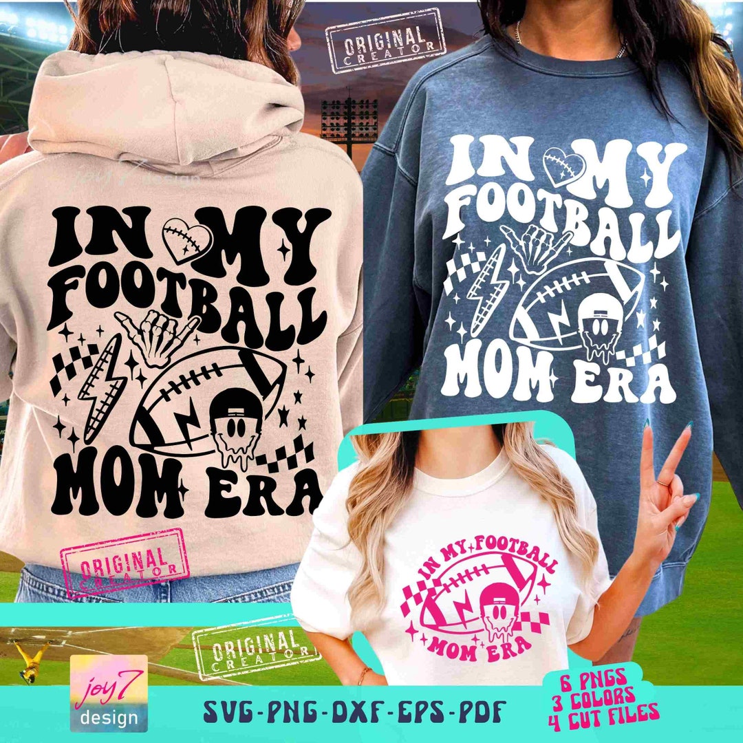 In My Football Mom Era SVG PNG Game Day Mom Funny Football Mom Svg Mom