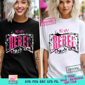 Rebel Bitch SVG PNG Bad Bitch Energy Funny Adult Sarcasm Svg Retro Sublimation Witch Trendy women Svg Boss Svg Front Back Cut File Original