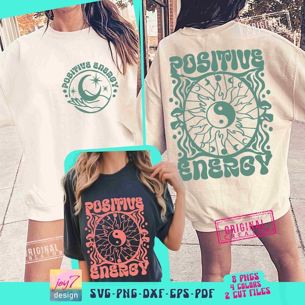 Positive Energy SVG PNG Aesthetic Retro Positive Quote Manifestation Moon phases Boho Motivational Cut File Sublimation Front Back Original