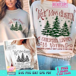 Tree Tops Glisten & Children Listen to Nothing SVG PNG Funny Christmas Humor Svg Christmas CutFile Front Back Svg Retro Sublimation ORIGINAL
