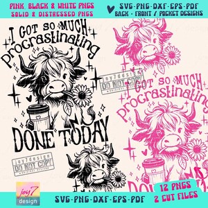 Funny Procrastination Heifer SVG PNG Coffee lover Highland Cow Png Funny Western Cow Png Funny Cow Png Retro Sublimation Cut Files ORIGINAL image 2