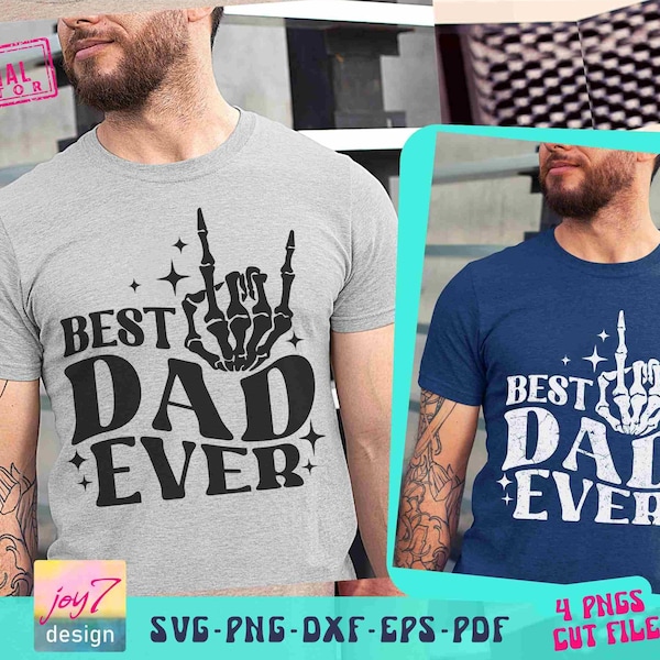 Best Dad Ever SVG PNG Skeleton hand Best Dad Shirt Svg Funny Dad Father Svg Dad Life Png Rock Dad Svg Funny Dad Gift Svg Dad design ORIGINAL