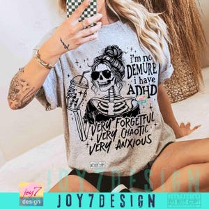 I have ADHD Funny Sarcastic PNG Snarky Strong Women Funny Mental health Sarcasm Messy Bun Skull Png Sarcastic Funny Skeleton Adhd ORIGINAL image 6