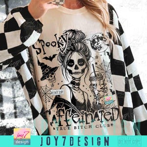 Spooky Caffeinated True B*tch Club Snarky Halloween PNG Divertente Scheletro Halloween Messy Bun Witchy Png Spooky Mom Coffee Fall design ORIGINALE immagine 6