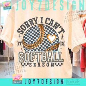 Sorry I Can't It's Softball Season PNG Retro Checkered Softball Png Softball Game Day shirt Softball Mom Png Trendy Softball Team ORIGINAL image 3