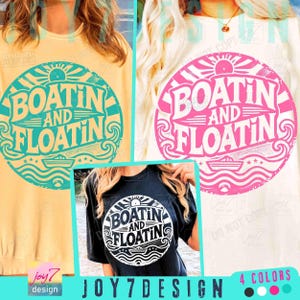 Boatin and Floatin PNG Summer Lake Sublimation Dtf Lake Shirt Png Floating River Vacation Png Lake lover Boat Retro Summer design ORIGINAL