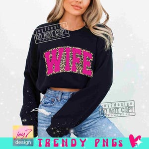 Wife Est PNG Wife Cheetah Png Est Png Wife Shirt Png Wife Leopard Trendy Wife Varsity Png Pink Wife Png Wife shirt SUBLIMATION Png ORIGINAL image 6
