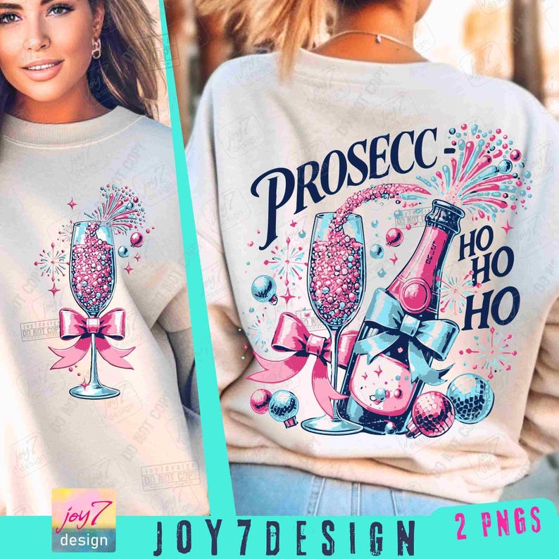 Prosecco Ho Ho Ho PNG Funny Christmas Drinking Png Prosecco Png New Year'sEve Png Funny Adult Christmas Png Trendy Womens Xmas Png ORIGINAL image 1