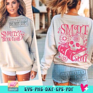 Smut SVG PNG Book Lover Svg Smut Slut Smutty Book Club Svg Book Flower Svg Book shirt Png Sleeve Png Sublimation Reading Cut File ORIGINAL image 3