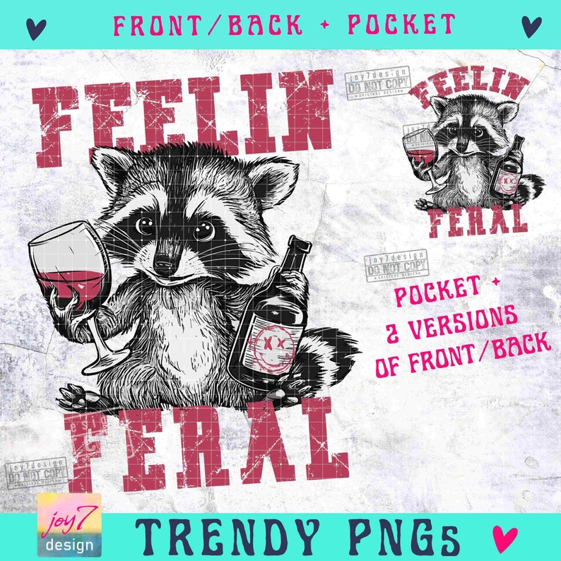 Feelin Feral Raccoon PNG Funny Raccoon Png Feral Png Sarcastic Snarky Png Funny Retro Cute animal Vintage shirt design Sassy Png ORIGINAL image 2