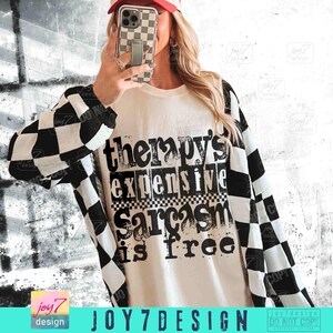 Therapy's Expensive Sarcasm is Free Sassy PNG Snarky Sarcastic Png Funny Mental Health Adult humor Png Retro Checkered Trendy WomensORIGINAL image 4