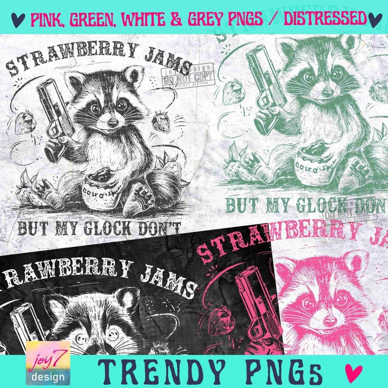Strawberry Jams But My Glock Don't Funny Raccoon PNG Sarcastic Snarky Png Cute animal Png Funny Sarcastic Png Vintage shirt design ORIGINAL image 2