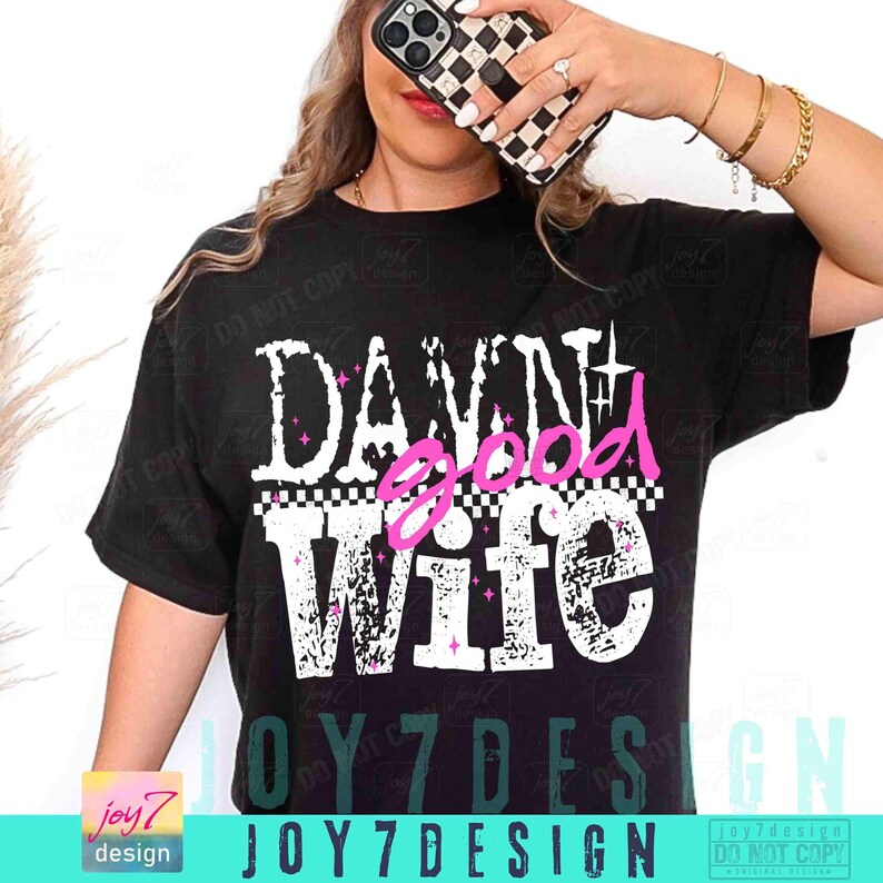 Damn Good Wife PNG Funny Wife Png Sassy Wife Png Retro Checkered Snarky Wife shirt design Funny Wife's Gift Png Trendy Wife Quote ORIGINAL image 3