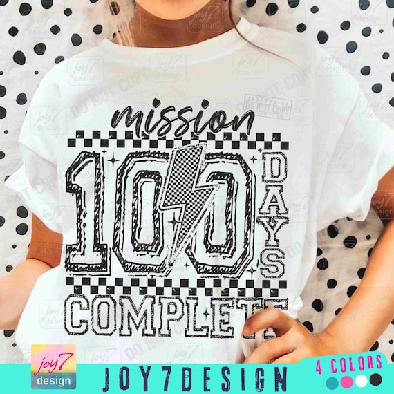 Mission 100 Days Complete PNG Retro 100 Days of School Checker Png School png Png 100 Days of School Shirt Png Cute School Png ORIGINAL