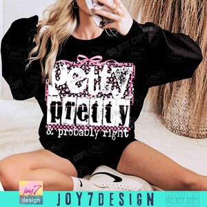 Petty Pretty & Probably Right Sassy PNG Snarky Sarcastic Png Funny Retro Checker Cheetah Trendy Womens shirt design Funny Sarcasm ORIGINAL image 5