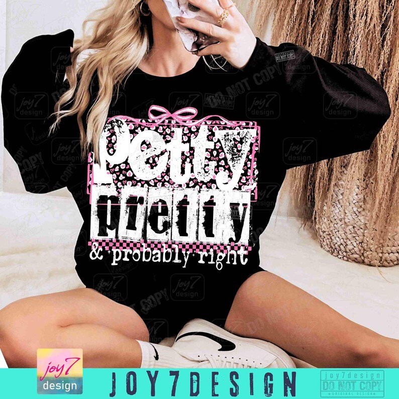 Petty Pretty & Probably Right Sassy PNG Snarky Sarcastic Png Funny Retro Checker Cheetah Trendy Womens shirt design Funny Sarcasm ORIGINAL image 5