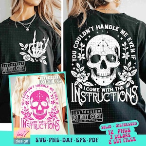Funny Sarcastic You Couldn't Handle Me SVG PNG Snarky Adult Humor Skeleton Png Flower Skull Svg Cut Files Trendy Womens Sublimation ORIGINAL image 1