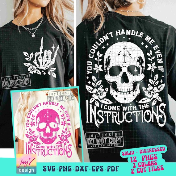 Funny Sarcastic You Couldn't Handle Me SVG PNG Snarky Adult Humor Skeleton Png Flower Skull Svg Cut Files Trendy Womens Sublimation ORIGINAL