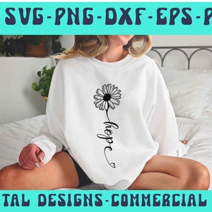 Espoir SVG PNG, Daisy, Svg chrétien, Svg religieux, foi Svg, Jésus Svg, pardonné, Svg de motivation, amour de soi, prier, fleur, Pâques Svg