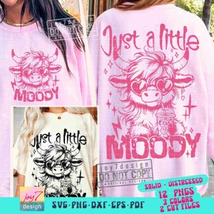 Just A Little Moody SVG PNG Funny Heifer Highland Cow Png Iced Coffee Funny Cow Png Retro Sublimation Cute Cow Trendy Svg Cut Files ORIGINAL