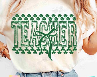 Teacher St Patricks PNG Teacher Varsity Shamrock Coquette St Patricks Day Png Coquette Bow Patty's Day Retro Teacher St Patricks PngORIGINAL