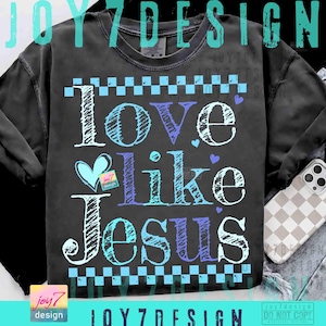 Retro Love Like Jesus PNG Cute Christian Valentines Checker Png Christian VDay Religious Love Jesus shirt Png Religious Valentine ORIGINAL image 2