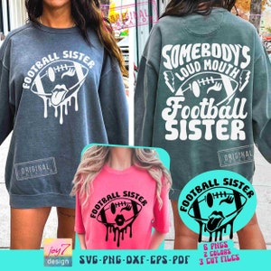 Luide mond voetbal zus SVG PNG voetbal zus Png grappig voetbal zus shirt Svg voetbalspel dag Svg cut-bestand sublimatie origineel