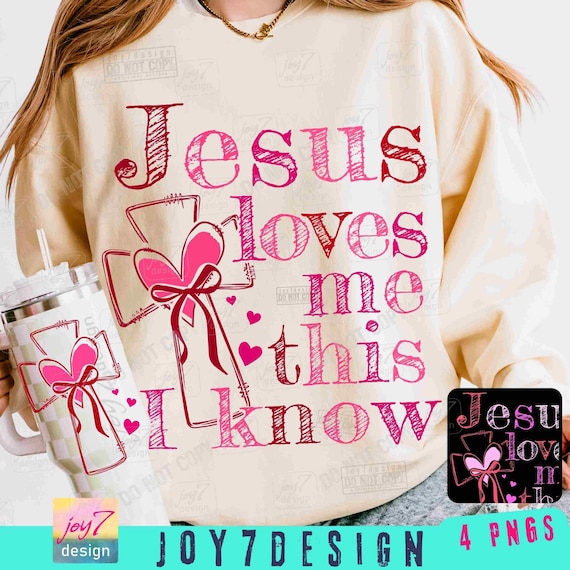 Jesus Loves Me This I Know PNG Retro Jesus Coquette Christian Valentines Png Christian VDay Bible verse Love Jesus shirt Png Faith ORIGINAL