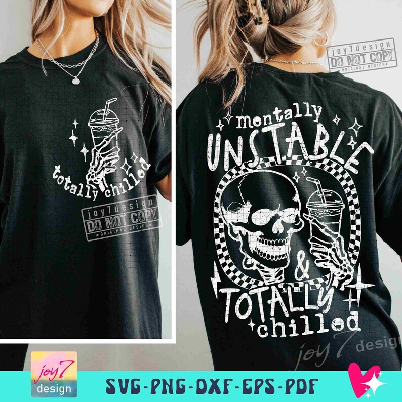 Mentally Unstable & Totally Chilled Sarcastic SVG PNG Iced Coffee lover Funny Adult Humor Skeleton Svg Snarky Sublimation Cut Files ORIGINAL image 3