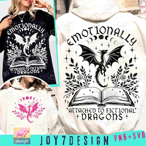 Emocjonalnie związany z fikcyjnymi smokami Bookish SVG PNG Miłośnik książek Czytanie Svg Klub książki fantasy Romantasy Czytelnik Książka Koszulka Png ORYGINALNY