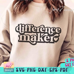 Difference Maker Teacher SVG PNG: Positive quote Appreciation School Design (Digital Download)